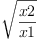 
\label{eq15}\sqrt{\frac{x 2}{x 1}}