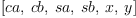 
\label{eq16}\left[ ca , \: cb , \: sa , \: sb , \: x , \: y \right]