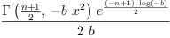 
\label{eq15}\frac{{\Gamma \left({{\frac{n + 1}{2}}, \: -{b \ {{x}^{2}}}}\right)}\ {{e}^{\frac{{\left(- n + 1 \right)}\ {\log \left({- b}\right)}}{2}}}}{2 \  b}
