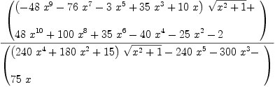
\label{eq49}{\left(
\begin{array}{@{}l}
\displaystyle
{{\left(-{{48}\ {{x}^{9}}}-{{76}\ {{x}^{7}}}-{3 \ {{x}^{5}}}+{{35}\ {{x}^{3}}}+{{10}\  x}\right)}\ {\sqrt{{{x}^{2}}+ 1}}}+ 
\
\
\displaystyle
{{48}\ {{x}^{10}}}+{{100}\ {{x}^{8}}}+{{35}\ {{x}^{6}}}-{{40}\ {{x}^{4}}}-{{25}\ {{x}^{2}}}- 2 
