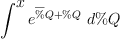 
\label{eq27}\int^{
\displaystyle
x}{{{e}^{{\overline \%Q}+ \%Q}}\ {d \%Q}}