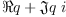 
\label{eq3}� � q +{�� � q \  i}