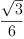 
\label{eq3}\frac{\sqrt{3}}{6}