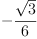 
\label{eq5}-{\frac{\sqrt{3}}{6}}