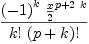 
\label{eq38}\frac{{{\left(- 1 \right)}^{k}}\ {{\frac{x}{2}}^{p +{2 \  k}}}}{{k !}\ {{\left(p + k \right)}!}}