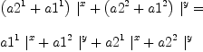 
\label{eq21}\begin{array}{@{}l}
\displaystyle
{{{\left({a 2^{1}}+{a 1^{1}}\right)}\ {|_{\ }^{x}}}+{{\left({a 2^{2}}+{a 1^{2}}\right)}\ {|_{\ }^{y}}}}= 
\
\
\displaystyle
{{{a 1^{1}}\ {|_{\ }^{x}}}+{{a 1^{2}}\ {|_{\ }^{y}}}+{{a 2^{1}}\ {|_{\ }^{x}}}+{{a 2^{2}}\ {|_{\ }^{y}}}}
