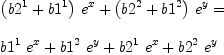 
\label{eq29}\begin{array}{@{}l}
\displaystyle
{{{\left({b 2^{1}}+{b 1^{1}}\right)}\ {e_{\ }^{x}}}+{{\left({b 2^{2}}+{b 1^{2}}\right)}\ {e_{\ }^{y}}}}= 
\
\
\displaystyle
{{{b 1^{1}}\ {e_{\ }^{x}}}+{{b 1^{2}}\ {e_{\ }^{y}}}+{{b 2^{1}}\ {e_{\ }^{x}}}+{{b 2^{2}}\ {e_{\ }^{y}}}}
