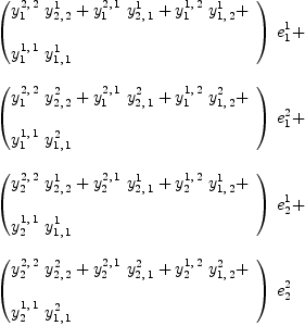 
\label{eq74}\begin{array}{@{}l}
\displaystyle
{{\left({
\begin{array}{@{}l}
\displaystyle
{{y_{1}^{2, \: 2}}\ {y_{2, \: 2}^{1}}}+{{y_{1}^{2, \: 1}}\ {y_{2, \: 1}^{1}}}+{{y_{1}^{1, \: 2}}\ {y_{1, \: 2}^{1}}}+ 
\
\
\displaystyle
{{y_{1}^{1, \: 1}}\ {y_{1, \: 1}^{1}}}
