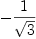 
\label{eq52}-{1 \over{\sqrt{3}}}