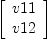 
\label{eq68}\left[ 
\begin{array}{c}
v 11 
\
v 12 

