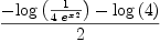 
\label{eq29}{-{\log \left({1 \over{4 \ {{{e}^{x}}^{2}}}}\right)}-{\log \left({4}\right)}}\over 2