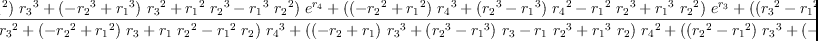 
\label{eq32}\begin{array}{@{}l}
\displaystyle
{g_{1}}= 
\
\
\displaystyle
{\frac{{{\left({{\left({{r_{2}}^{2}}-{{r_{1}}^{2}}\right)}\ {{r_{3}}^{3}}}+{{\left(-{{r_{2}}^{3}}+{{r_{1}}^{3}}\right)}\ {{r_{3}}^{2}}}+{{{r_{1}}^{2}}\ {{r_{2}}^{3}}}-{{{r_{1}}^{3}}\ {{r_{2}}^{2}}}\right)}\ {{e}^{r_{4}}}}+{{\left({{\left(-{{r_{2}}^{2}}+{{r_{1}}^{2}}\right)}\ {{r_{4}}^{3}}}+{{\left({{r_{2}}^{3}}-{{r_{1}}^{3}}\right)}\ {{r_{4}}^{2}}}-{{{r_{1}}^{2}}\ {{r_{2}}^{3}}}+{{{r_{1}}^{3}}\ {{r_{2}}^{2}}}\right)}\ {{e}^{r_{3}}}}+{{\left({{\left({{r_{3}}^{2}}-{{r_{1}}^{2}}\right)}\ {{r_{4}}^{3}}}+{{\left(-{{r_{3}}^{3}}+{{r_{1}}^{3}}\right)}\ {{r_{4}}^{2}}}+{{{r_{1}}^{2}}\ {{r_{3}}^{3}}}-{{{r_{1}}^{3}}\ {{r_{3}}^{2}}}\right)}\ {{e}^{r_{2}}}}+{{\left({{\left(-{{r_{3}}^{2}}+{{r_{2}}^{2}}\right)}\ {{r_{4}}^{3}}}+{{\left({{r_{3}}^{3}}-{{r_{2}}^{3}}\right)}\ {{r_{4}}^{2}}}-{{{r_{2}}^{2}}\ {{r_{3}}^{3}}}+{{{r_{2}}^{3}}\ {{r_{3}}^{2}}}\right)}\ {{e}^{r_{1}}}}}{{{\left({{\left({r_{2}}-{r_{1}}\right)}\ {{r_{3}}^{2}}}+{{\left(-{{r_{2}}^{2}}+{{r_{1}}^{2}}\right)}\ {r_{3}}}+{{r_{1}}\ {{r_{2}}^{2}}}-{{{r_{1}}^{2}}\ {r_{2}}}\right)}\ {{r_{4}}^{3}}}+{{\left({{\left(-{r_{2}}+{r_{1}}\right)}\ {{r_{3}}^{3}}}+{{\left({{r_{2}}^{3}}-{{r_{1}}^{3}}\right)}\ {r_{3}}}-{{r_{1}}\ {{r_{2}}^{3}}}+{{{r_{1}}^{3}}\ {r_{2}}}\right)}\ {{r_{4}}^{2}}}+{{\left({{\left({{r_{2}}^{2}}-{{r_{1}}^{2}}\right)}\ {{r_{3}}^{3}}}+{{\left(-{{r_{2}}^{3}}+{{r_{1}}^{3}}\right)}\ {{r_{3}}^{2}}}+{{{r_{1}}^{2}}\ {{r_{2}}^{3}}}-{{{r_{1}}^{3}}\ {{r_{2}}^{2}}}\right)}\ {r_{4}}}+{{\left(-{{r_{1}}\ {{r_{2}}^{2}}}+{{{r_{1}}^{2}}\ {r_{2}}}\right)}\ {{r_{3}}^{3}}}+{{\left({{r_{1}}\ {{r_{2}}^{3}}}-{{{r_{1}}^{3}}\ {r_{2}}}\right)}\ {{r_{3}}^{2}}}+{{\left(-{{{r_{1}}^{2}}\ {{r_{2}}^{3}}}+{{{r_{1}}^{3}}\ {{r_{2}}^{2}}}\right)}\ {r_{3}}}}}
