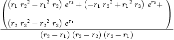 
\label{eq6}{\left(
\begin{array}{@{}l}
\displaystyle
{{\left({{r_{1}}\ {{r_{2}}^{2}}}-{{{r_{1}}^{2}}\ {r_{2}}}\right)}\ {{e}^{r_{3}}}}+{{\left(-{{r_{1}}\ {{r_{3}}^{2}}}+{{{r_{1}}^{2}}\ {r_{3}}}\right)}\ {{e}^{r_{2}}}}+ 
\
\
\displaystyle
{{\left({{r_{2}}\ {{r_{3}}^{2}}}-{{{r_{2}}^{2}}\ {r_{3}}}\right)}\ {{e}^{r_{1}}}}
