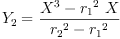 
\label{eq48}{Y_{2}}={\frac{{{X}^{3}}-{{{r_{1}}^{2}}\  X}}{{{r_{2}}^{2}}-{{r_{1}}^{2}}}}