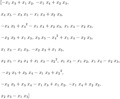 
\label{eq13}\begin{array}{@{}l}
\displaystyle
\left[{-{{x_{1}}\ {x_{3}}}+{{x_{1}}\ {x_{2}}}}, \:{-{{x_{1}}\ {x_{4}}}+{{x_{2}}\ {x_{3}}}}, \: \right.
\
\
\displaystyle
\left.{{{x_{4}}\ {x_{5}}}-{{x_{3}}\ {x_{5}}}-{{x_{1}}\ {x_{4}}}+{{x_{2}}\ {x_{3}}}}, \: \right.
\
\
\displaystyle
\left.{-{{x_{3}}\ {x_{5}}}+{{x_{4}}^{2}}-{{x_{1}}\ {x_{4}}}+{{x_{2}}\ {x_{3}}}}, \:{{{x_{1}}\ {x_{4}}}-{{x_{2}}\ {x_{3}}}}, \: \right.
\
\
\displaystyle
\left.{-{{x_{2}}\ {x_{3}}}+{{x_{1}}\ {x_{3}}}}, \:{{{x_{3}}\ {x_{5}}}-{{x_{4}}^{2}}+{{x_{1}}\ {x_{4}}}-{{x_{2}}\ {x_{3}}}}, \: \right.
\
\
\displaystyle
\left.{{{x_{1}}\ {x_{3}}}-{{x_{1}}\ {x_{2}}}}, \:{-{{x_{2}}\ {x_{3}}}+{{x_{1}}\ {x_{3}}}}, \: \right.
\
\
\displaystyle
\left.{{{x_{2}}\ {x_{5}}}-{{x_{3}}\ {x_{4}}}+{{x_{1}}\ {x_{3}}}-{{x_{2}}^{2}}}, \:{{{x_{1}}\ {x_{3}}}-{{x_{1}}\ {x_{2}}}}, \:{{{x_{1}}\ {x_{4}}}-{{x_{2}}\ {x_{3}}}}, \right.
\
\
\displaystyle
\left.\:{-{{x_{2}}\ {x_{5}}}+{{x_{3}}\ {x_{4}}}-{{x_{1}}\ {x_{3}}}+{{x_{2}}^{2}}}, \: \right.
\
\
\displaystyle
\left.{-{{x_{2}}\ {x_{5}}}+{{x_{3}}\ {x_{4}}}-{{x_{1}}\ {x_{3}}}+{{x_{1}}\ {x_{2}}}}, \:{-{{x_{1}}\ {x_{4}}}+{{x_{2}}\ {x_{3}}}}, \: \right.
\
\
\displaystyle
\left.{{{x_{2}}\ {x_{3}}}-{{x_{1}}\ {x_{3}}}}\right] 
