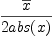 
\frac{\overline{x}}{2 abs(x)}
