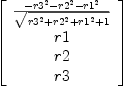 
\label{eq37}\left[ 
\begin{array}{c}
{{-{{r 3}^{2}}-{{r 2}^{2}}-{{r 1}^{2}}}\over{\sqrt{{{r 3}^{2}}+{{r 2}^{2}}+{{r 1}^{2}}+ 1}}}
\
r 1 
\
r 2 
\
r 3 
