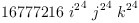 
\label{eq25}{16777216}\ {{i^{2}}^{4}}\ {{j^{2}}^{4}}\ {{k^{2}}^{4}}