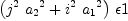 
\label{eq46}{\left({{j^{2}}\ {{a_{2}}^2}}+{{i^{2}}\ {{a_{1}}^2}}\right)}\  �� 1