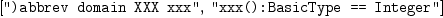 
\label{eq1}\begin{array}{@{}l}
\displaystyle
\left[ \mbox{\tt ")abbrev domain XXX xxx"}, \: \mbox{\tt "xxx():BasicType ==  Integer"}\right] 
