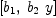 
\label{eq4}\left[{b_{1}}, \:{{b_{2}}\  y}\right]