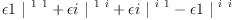 
\label{eq37}{�� 1 \ {|^{\  1 \  1}}}+{�� i \ {|^{\  1 \  i}}}+{�� i \ {|^{\  i \  1}}}-{�� 1 \ {|^{\  i \  i}}}