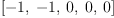 
\label{eq31}\left[ - 1, \: - 1, \: 0, \: 0, \: 0 \right]