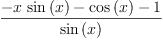 
\label{eq42}\frac{-{x \ {\sin \left({x}\right)}}-{\cos \left({x}\right)}- 1}{\sin \left({x}\right)}