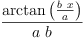 
\label{eq2}\frac{\arctan \left({\frac{b \  x}{a}}\right)}{a \  b}