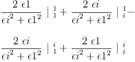 
\label{eq69}\begin{array}{@{}l}
\displaystyle
{{\frac{2 \  �� 1}{{{�� i}^{2}}+{{�� 1}^{2}}}}\ {|_{\  1}^{\  1}}}+{{\frac{2 \  �� i}{{{�� i}^{2}}+{{�� 1}^{2}}}}\ {|_{\  i}^{\  1}}}- 
\
\
\displaystyle
{{\frac{2 \  �� i}{{{�� i}^{2}}+{{�� 1}^{2}}}}\ {|_{\  1}^{\  i}}}+{{\frac{2 \  �� 1}{{{�� i}^{2}}+{{�� 1}^{2}}}}\ {|_{\  i}^{\  i}}}
