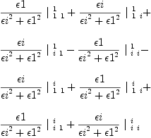 
\label{eq56}\begin{array}{@{}l}
\displaystyle
{{\frac{�� 1}{{{�� i}^{2}}+{{�� 1}^{2}}}}\ {|_{\  1 \  1}^{\  1}}}+{{\frac{�� i}{{{�� i}^{2}}+{{�� 1}^{2}}}}\ {|_{\  1 \  i}^{\  1}}}+ 
\
\
\displaystyle
{{\frac{�� i}{{{�� i}^{2}}+{{�� 1}^{2}}}}\ {|_{\  i \  1}^{\  1}}}-{{\frac{�� 1}{{{�� i}^{2}}+{{�� 1}^{2}}}}\ {|_{\  i \  i}^{\  1}}}- 
\
\
\displaystyle
{{\frac{�� i}{{{�� i}^{2}}+{{�� 1}^{2}}}}\ {|_{\  1 \  1}^{\  i}}}+{{\frac{�� 1}{{{�� i}^{2}}+{{�� 1}^{2}}}}\ {|_{\  1 \  i}^{\  i}}}+ 
\
\
\displaystyle
{{\frac{�� 1}{{{�� i}^{2}}+{{�� 1}^{2}}}}\ {|_{\  i \  1}^{\  i}}}+{{\frac{�� i}{{{�� i}^{2}}+{{�� 1}^{2}}}}\ {|_{\  i \  i}^{\  i}}}
