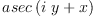 
\label{eq6}asec \left({{i \  y}+ x}\right)