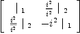 
\label{eq20}\left[ 
\begin{array}{cc}
{|_{\  1}}&{{\frac{i^{2}}{\overline{i^{2}}}}\ {|_{\  2}}}
\
{{\frac{i^{2}}{\overline{i^{2}}}}\ {|_{\  2}}}& -{{i^{2}}\ {|_{\  1}}}
