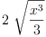 
\label{eq5}2 \ {\sqrt{\frac{{x}^{3}}{3}}}