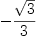 
\label{eq1}-{{\sqrt{3}}\over 3}
