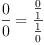 
\label{eq50}{\frac{0}{0}}={\frac{\frac{0}{1}}{\frac{1}{0}}}