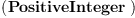 
\label{eq2}\left(\hbox{\axiomType{PositiveInteger}\ } \right)