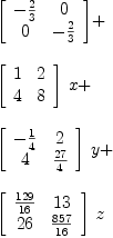 
\label{eq15}\begin{array}{@{}l}
\displaystyle
{\left[ 
\begin{array}{cc}
-{2 \over 3}& 0 
\
0 & -{2 \over 3}
