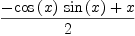 
\label{eq32}\frac{-{{\cos \left({x}\right)}\ {\sin \left({x}\right)}}+ x}{2}