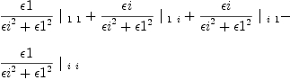 
\label{eq50}\begin{array}{@{}l}
\displaystyle
{{\frac{�� 1}{{{�� i}^{2}}+{{�� 1}^{2}}}}\ {|_{\  1 \  1}}}+{{\frac{�� i}{{{�� i}^{2}}+{{�� 1}^{2}}}}\ {|_{\  1 \  i}}}+{{\frac{�� i}{{{�� i}^{2}}+{{�� 1}^{2}}}}\ {|_{\  i \  1}}}- 
\
\
\displaystyle
{{\frac{�� 1}{{{�� i}^{2}}+{{�� 1}^{2}}}}\ {|_{\  i \  i}}}
