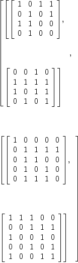 
\label{eq13}\begin{array}{@{}l}
\displaystyle
\left[{
\begin{array}{@{}l}
\displaystyle
\left[{\left[ 
\begin{array}{cccc}
1 & 0 & 1 & 1 
\
0 & 1 & 0 & 1 
\
1 & 1 & 0 & 0 
\
0 & 1 & 0 & 0 
