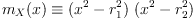 m_X(x) \equiv (x^2-r_1^2)\ (x^2-r_2^2)