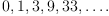 
\label{eq3}
0,1,3,9,33,\dots.
