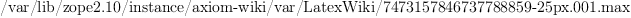 
\label{eq1}
\mbox{{}/var/lib/zope2.10/instance/axiom-wiki/var/LatexWiki/7473157846737788859-25px.001.max{}}
