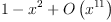 
\label{eq67}1 -{{x}^{2}}+{O \left({{x}^{11}}\right)}