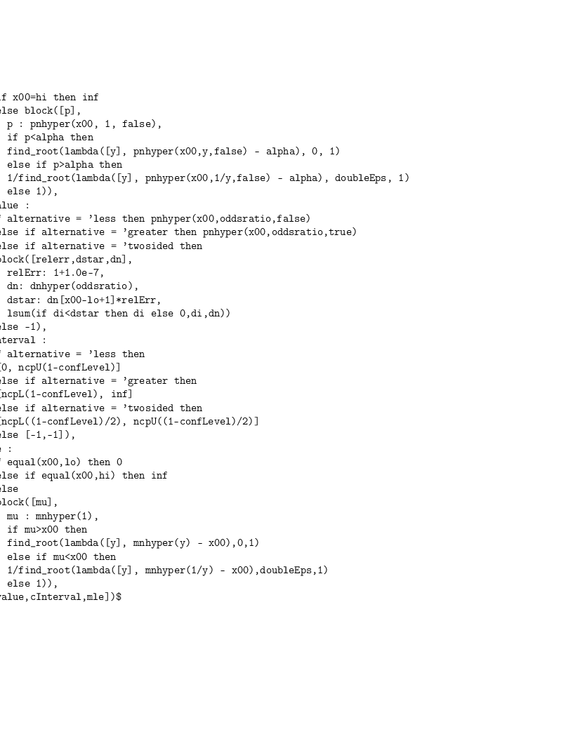 CL-USER> (fisher-test #2a((10 10) (10 20)))
0.2575492428109829d0
(0.5383993816781727d0 7.4363408387439875d0)
1.9716269432603386d0
CL-USER> (fisher-test #2a((10 10) (10 20)))
0.2575492428109829d0
(0.5383993816781727d0 7.4363408387439875d0)
1.9716269432603386d0