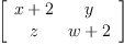 
\label{eq3}\left[ 
\begin{array}{cc}
{x + 2}& y 
\
z &{w + 2}
