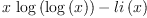 
\label{eq75}{x \ {\log \left({\log \left({x}\right)}\right)}}-{li \left({x}\right)}
