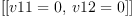 
\label{eq40}\left[{\left[{v 11 = 0}, \:{v 12 = 0}\right]}\right]