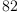 
\label{eq30}82